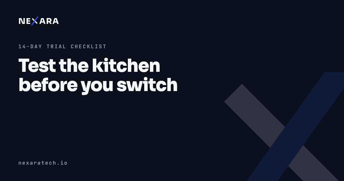 Test the kitchen before you switch