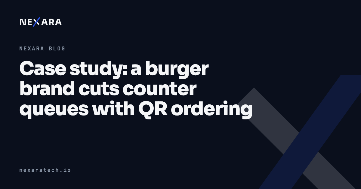 Case study: a burger brand cuts counter queues with QR ordering