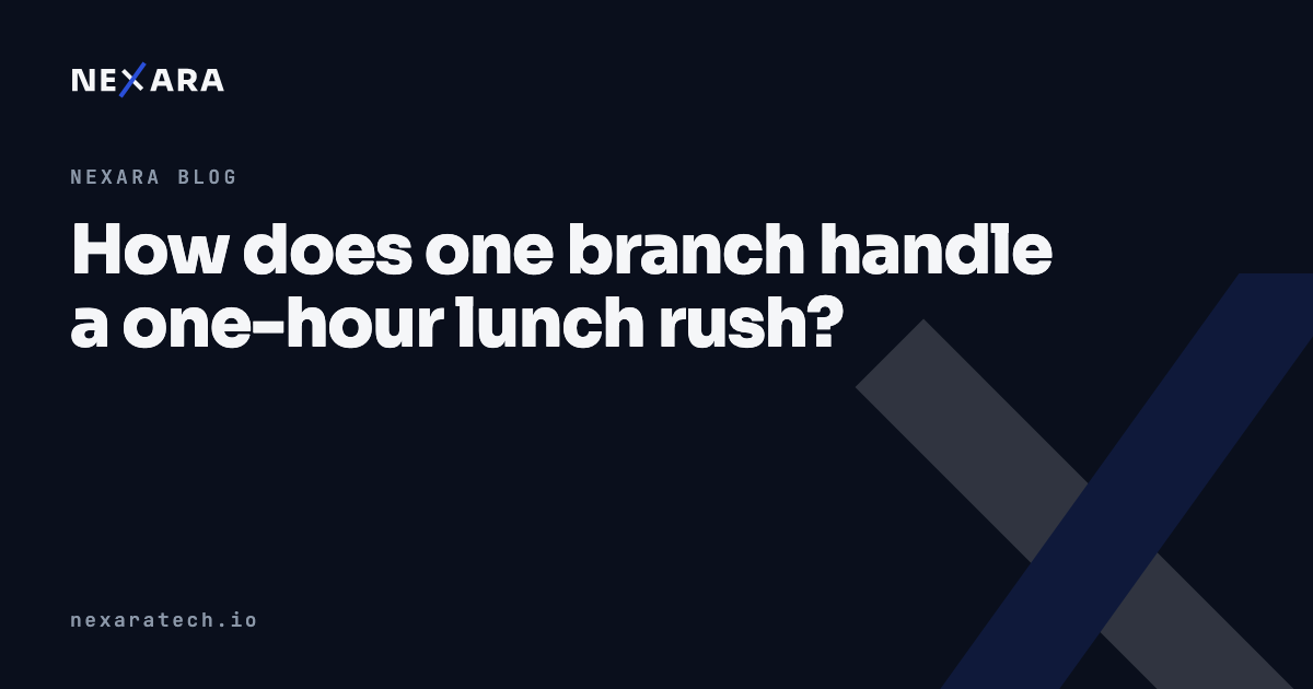 How does one branch handle a one-hour lunch rush?