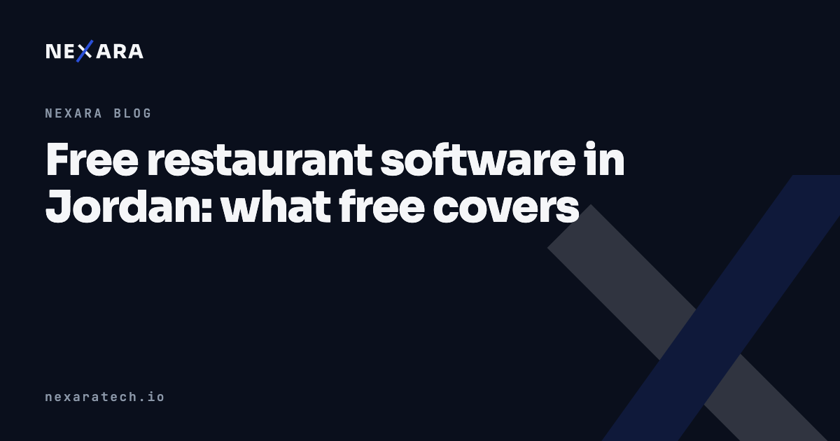 Free restaurant software in Jordan: what free covers