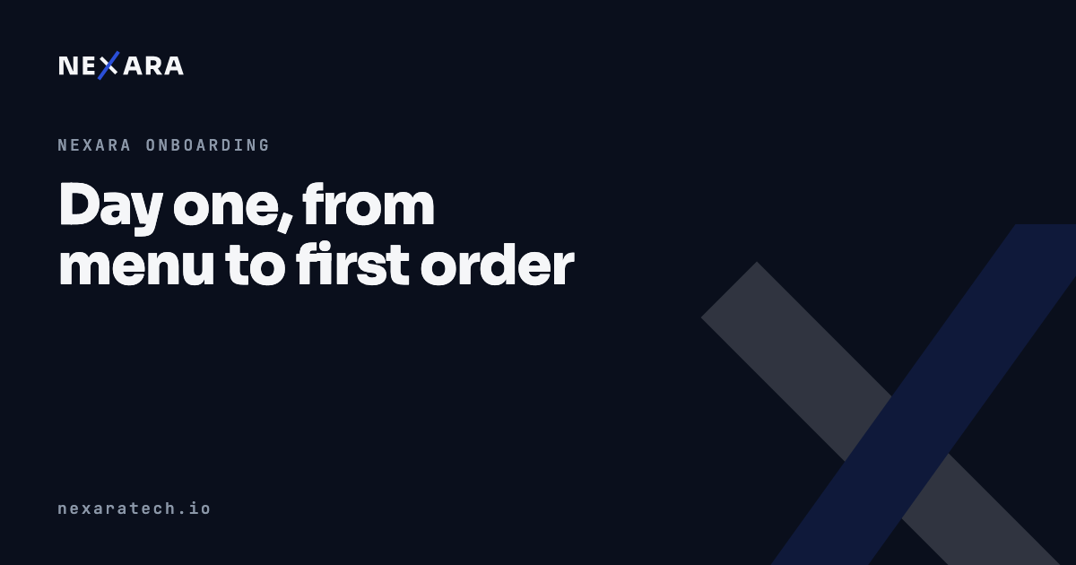 Day one, from menu to first order