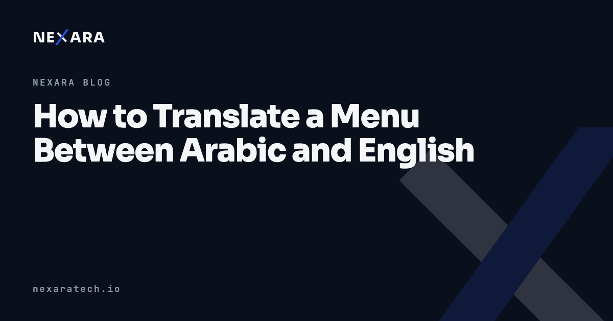 Translating a Menu Between Arabic and English Without Embarrassing Yourself
