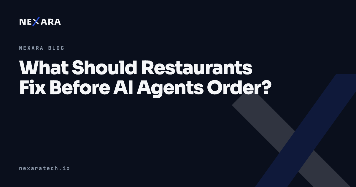 What Should Restaurants Fix Before AI Agents Order?