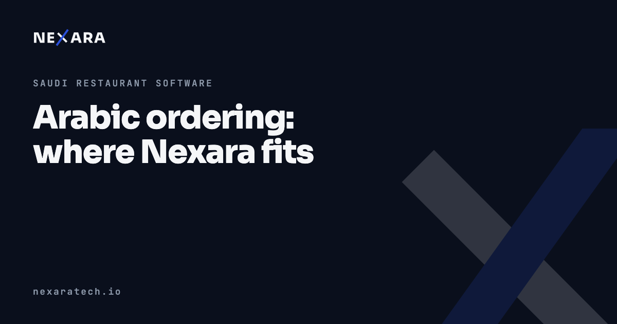 Arabic ordering: where Nexara fits
